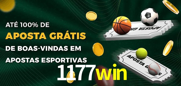 1177win Ate 100% de Aposta Gratis