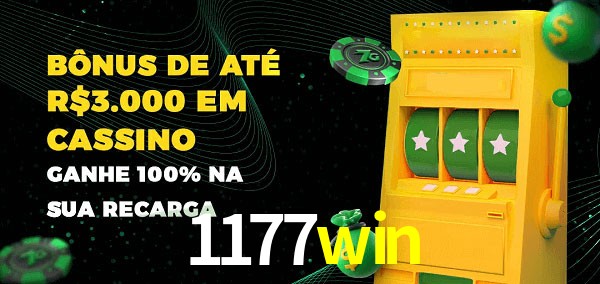 1177win melhor bônus de depósito