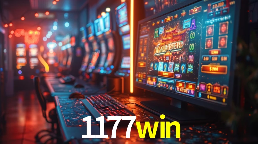 1177win: Jogos de Caça-Níqueis-Altas Recompensas, Roleta-Velocidade, Blackjack-Desafios Máximos